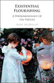 Book cover of: Existential Flourishing. By: Irene McMullin