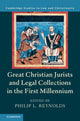 Book cover of: Great Christian Jurists and Legal Collections in the First Millennium. By: Philip L. Reynolds
