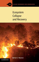 Book cover of: Ecosystem Collapse and Recovery. By: Adrian C. Newton