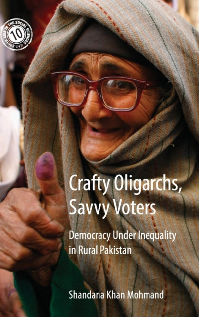 Book cover of: Crafty Oligarchs, Savvy Voters. By: Shandana Khan Mohmand