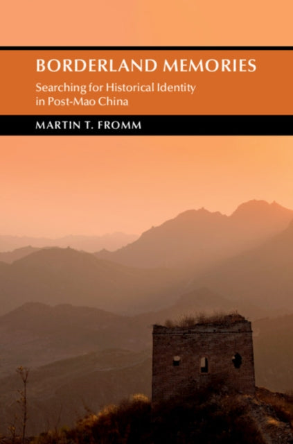 Book cover of: Borderland Memories. By: Martin T. Fromm