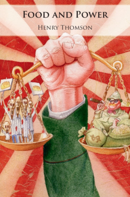 Book cover of: Food and Power. By: Henry Thomson