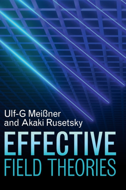 Book cover of: Effective Field Theories. By: Ulf-G Meißner