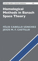 Book cover of: Homological Methods in Banach Space Theory. By: Félix Cabello Sánchez