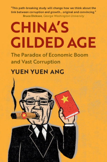 Book cover of: China's Gilded Age. By: Yuen Yuen Ang