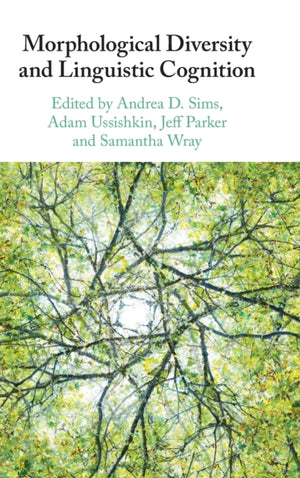 Morphological Diversity and Linguistic Cognition