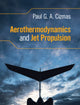 Book cover of: Aerothermodynamics and Jet Propulsion. By: Paul G. A. Cizmas