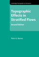 Book cover of: Topographic Effects in Stratified Flows. By: Peter G. Baines