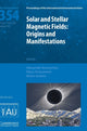 Book cover of: Solar and Stellar Magnetic Fields (IAU S354). By: Alexander G. Kosovichev