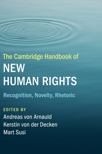 Book cover of: Cambridge Handbook of New Human Rights. By: Andreas von Arnauld