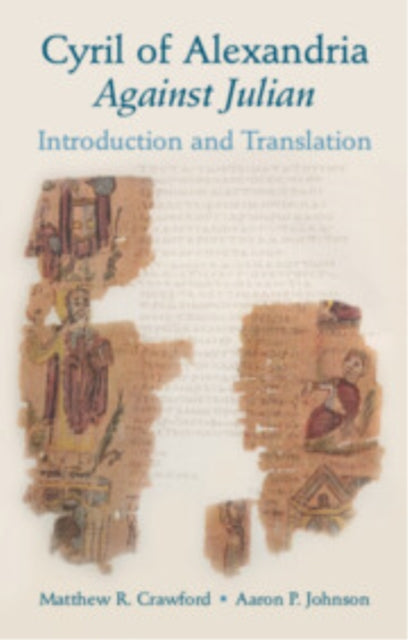 Book cover of: Cyril of Alexandria: Against Julian