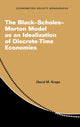 Book cover of: Black–Scholes–Merton Model as an Idealization of Discrete-Time Economies. By: David M. Kreps