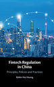 Book cover of: Fintech Regulation in China. By: Robin Hui Huang