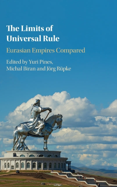 Book cover of: Limits of Universal Rule. By: Yuri Pines
