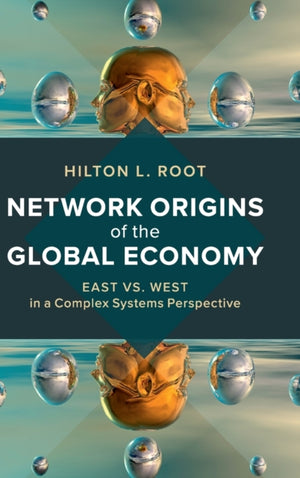 Network Origins of the Global Economy