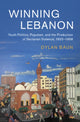 Book cover of: Winning Lebanon. By: Dylan Baun