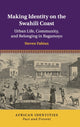 Book cover of: Making Identity on the Swahili Coast. By: Steven Fabian