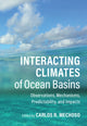 Book cover of: Interacting Climates of Ocean Basins. By: Carlos Mechoso