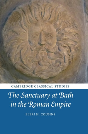 Sanctuary at Bath in the Roman Empire