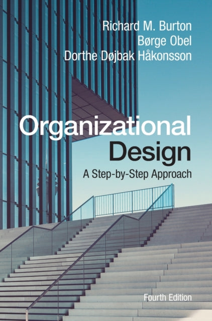 Book cover of: Organizational Design. By: Richard M. Burton