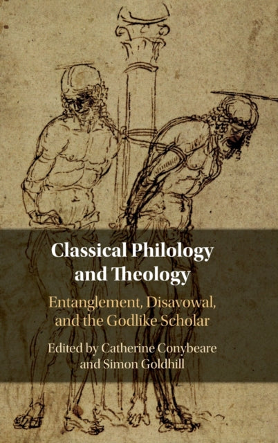 Book cover of: Classical Philology and Theology. By: Catherine Conybeare