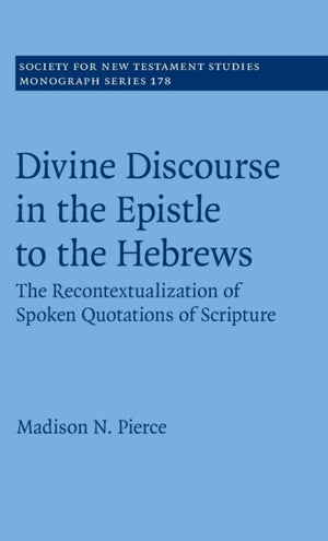 Divine Discourse in the Epistle to the Hebrews