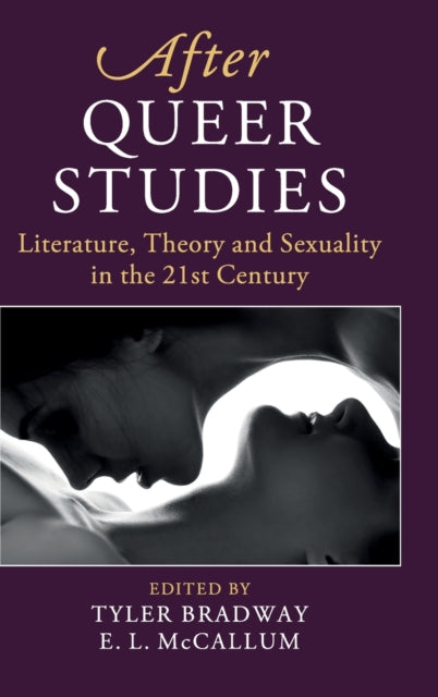 Book cover of: After Queer Studies. By: Tyler Bradway