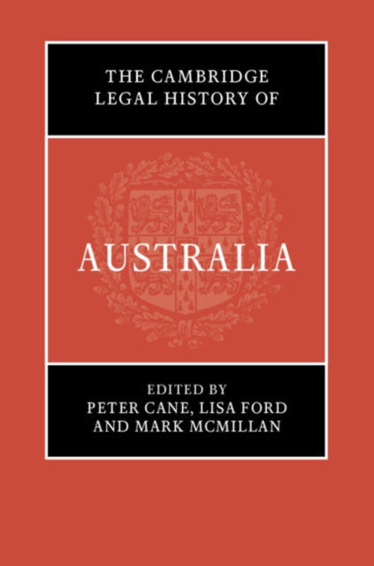 Book cover of: Cambridge Legal History of Australia. By: Peter Cane