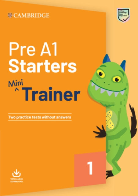 Book cover of: Pre A1 Starters Mini Trainer with Audio Download