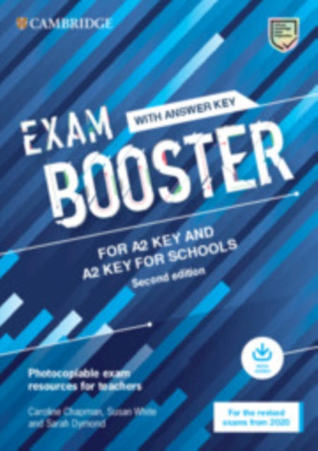 Book cover of: Exam Booster for A2 Key and A2 Key for Schools with Answer Key with Audio for the Revised 2020 Exams. By: Caroline Chapman