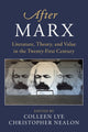 Book cover of: After Marx. By: Colleen Lye