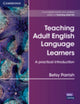 Book cover of: Teaching Adult English Language Learners: A Practical Introduction Paperback. By: Betsy Parrish