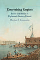Book cover of: Enterprising Empires. By: Matthew P. Romaniello