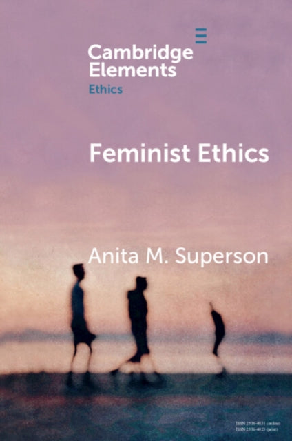 Book cover of: Feminist Ethics. By: Anita M. Superson