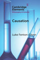 Book cover of: Causation. By: Luke Fenton-Glynn