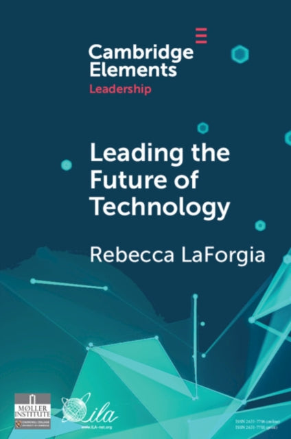 Book cover of: Leading the Future of Technology. By: Rebecca LaForgia