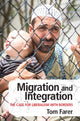 Book cover of: Migration and Integration. By: Tom Farer