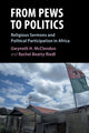 Book cover of: From Pews to Politics. By: Gwyneth H. McClendon