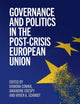 Book cover of: Governance and Politics in the Post-Crisis European Union. By: Ramona Coman