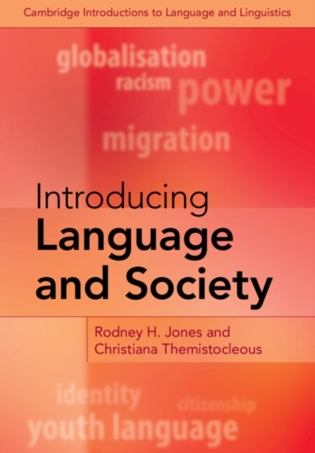 Book cover of: Introducing Language and Society. By: Rodney H. Jones