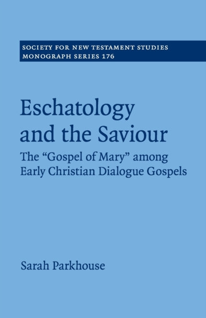 Book cover of: Eschatology and the Saviour. By: Sarah Parkhouse