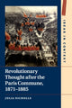 Book cover of: Revolutionary Thought after the Paris Commune, 1871–1885. By: Julia Nicholls