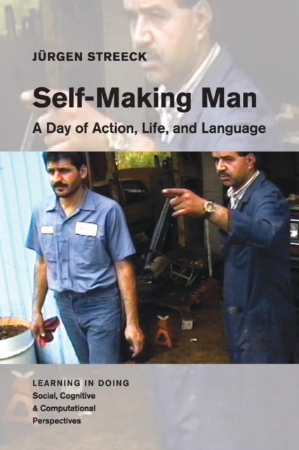 Book cover of: Self-Making Man. By: Jürgen Streeck