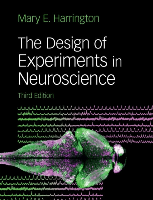 Book cover of: Design of Experiments in Neuroscience. By: Mary Harrington