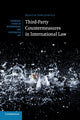 Book cover of: Third-Party Countermeasures in International Law. By: Martin Dawidowicz