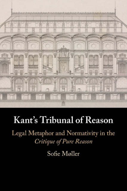 Kant's Tribunal of Reason