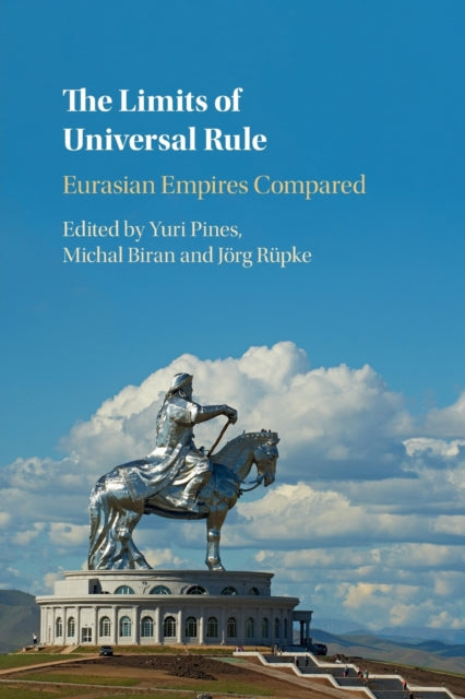 Book cover of: Limits of Universal Rule. By: Yuri Pines