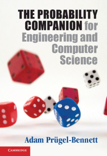 Book cover of: Probability Companion for Engineering and Computer Science. By: Adam Prügel-Bennett