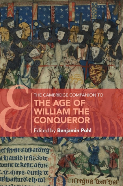 Book cover of: Cambridge Companion to the Age of William the Conqueror. By: Benjamin Pohl