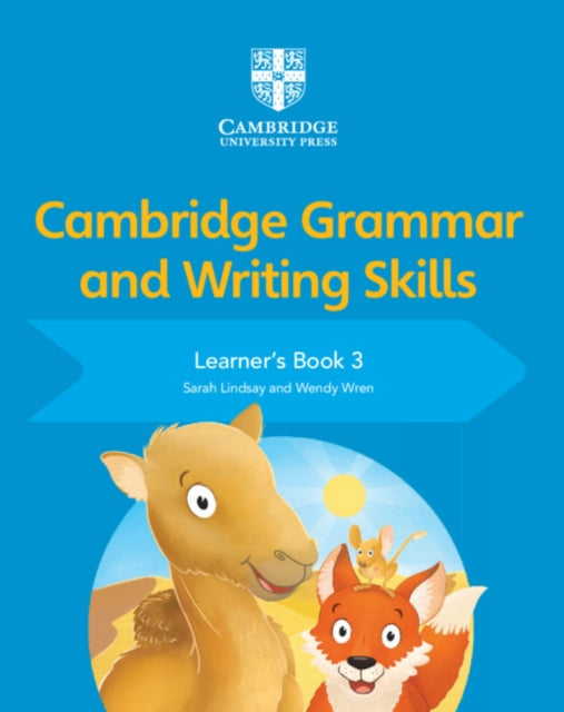 Book cover of: Cambridge Grammar and Writing Skills Learner's Book 3. By: Sarah Lindsay